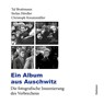 Ein Album aus Auschwitz - Tal Bruttmann ; Stefan Hördler ; Christoph Kreutzmüller - 9783835357433