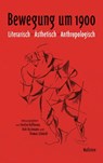 Bewegung um 1900 - Torsten Hoffmann ; Dirk Oschmann ; Thomas Schmidt - 9783835358065