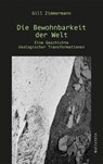 Die Bewohnbarkeit der Welt - Gill Zimmermann - 9783835359840