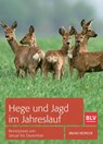 Hege und Jagd im Jahreslauf - Bruno Hespeler - 9783835414310