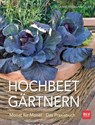 Hochbeet-Gärtnern Monat für Monat - Susanne Nüsslein-Müller - 9783835415492