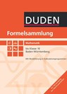 Formelsammlung Mathematik bis Klasse 10. Baden-Württemberg - Lutz Engelmann ; Günter Liesenberg ; Lothar Meyer ; Reinhard Stamm - 9783835512641