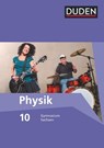 Duden Physik 10. Schuljahr. Schülerbuch Gymnasium Sachsen - Barbara Gau ; Lothar Meyer ; Oliver Schwarz - 9783835532359