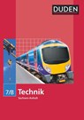 Technik 7/8 Lehrbuch Sachsen-Anhalt Sekundarschule - Kathrin Fischer ; Steffi Grötzsch ; Elke Hartmann ; Michael Schöbe - 9783835560499