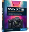 Sony A7 III - Dietmar Spehr ; Margrit Spehr - 9783836265287