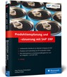 Produktionsplanung und -steuerung mit SAP ERP - Jörg Thomas Dickersbach ; Gerhard Keller - 9783836273411
