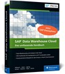 SAP Data Warehouse Cloud - Alexander Kästner ; Jana Aßmann ; Andreas Dietz ; Steen Jensen - 9783836290432