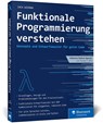 Funktionale Programmierung verstehen - Jack Widman - 9783836298681