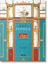 Fausto & Felice Niccolini. Houses and Monuments of Pompeii - Sebastian Schutze ; Valentin Kockel - 9783836556873