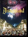 Walt Disney’s Disneyland - Chris Nichols - 9783836563499