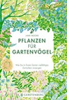 Pflanzen für Gartenvögel - Jane Moore - 9783836921909
