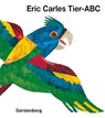 Eric Carles Tier-ABC - Eric Carle ; Edmund Jacoby - 9783836942812