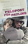 Feldpost fur Pauline - Maja Nielsen - 9783836957755