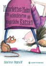 Henriettes Heim für schüchterne und ängstliche Katzen - Alicia Potter ; Birgitta Sif - 9783836958882