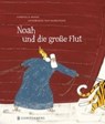 Noah und die große Flut - BOESE,  Cornelia - 9783836959544