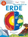 Mein großes Buch der Erde - Anne-Sophie Baumann ; Pierrick Graviou - 9783836960663