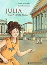 Julia im Alten Rom - Frank Schwieger - 9783836960793