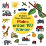 Die kleine Raupe Nimmersatt - Mein ersten 100 Worter - Eric Carle - 9783836961271