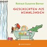 Geschichten aus Wimmlingen - Rotraut Susanne Berner - 9783836962360