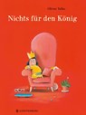 Nichts für den König - Olivier Tallec - 9783836962384