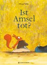 Ist Amsel tot? - Olivier Tallec - 9783836963305
