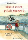 Krähes wilder Piratensommer - Frida Nilsson - 9783836992039