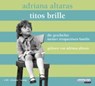 Titos Brille. Die Geschichte meiner strapaziösen Familie -  - 9783837108521