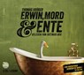 Erwin, Mord & Ente -  - 9783837122626