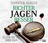 Richter jagen besser -  - 9783837164275