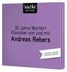 30 Jahre WortArt - Klassiker von und mit Andreas Rebers -  - 9783837169843