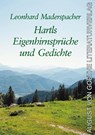 Hartls Eigenhirnsprüche und Gedichte - Leonhard Maderspacher - 9783837225143