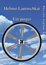 Ein junger Er - Helmut Lauruschkat - 9783837229004