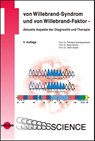 Von Willebrand-Syndrom und von Willebrand-Faktor - Aktuelle Aspekte der Diagnostik und Therapie - Reinhard Schneppenheim ; Ulrich Budde ; Maria Brehm - 9783837416114