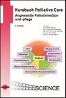 Kursbuch Palliative Care. Angewandte Palliativmedizin und -pflege - Hubertus Kayser ; Karin Kieseritzky ; Heiner Melching ; Hans-Bernd Sittig - 9783837416367