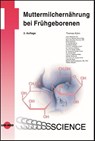Muttermilchernährung bei Frühgeborenen - Thomas Kühn - 9783837416398