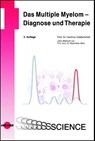 Das Multiple Myelom - Diagnose und Therapie - Hartmut Goldschmidt - 9783837416596