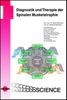 Diagnostik und Therapie der Spinalen Muskelatrophie - Astrid Pechmann ; Janbernd Kirschner - 9783837416626