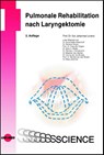 Pulmonale Rehabilitation nach Laryngektomie - Kai Johannes Lorenz - 9783837416695