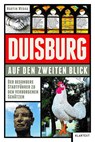 Duisburg auf den zweiten Blick - Martin Wedau - 9783837524680