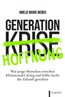Generation Hoffnung - Amelie Marie Weber - 9783837525694