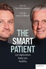 The smart patient - David Matusiewicz ; Jochen A. Werner - 9783837526332