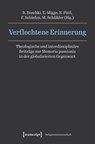 Verflochtene Erinnerung - Reinhold Boschki ; Elisabeth Migge ; Sebastian Pittl - 9783837653687