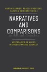 Narratives and Comparisons – Adversaries or Allies in Understanding Science? - Martin Carrier ; Rebecca Mertens ; Carsten Reinhardt - 9783837654158