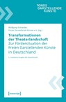 Transformationen der Theaterlandschaft - Wolfgang Schneider - 9783837664461