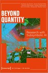 Beyond Quantity - Andreas Sudmann ; Anna Echterhölter ; Markus Ramsauer - 9783837667660