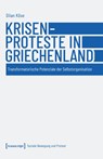 Krisenproteste in Griechenland - Dilan Köse - 9783837669336