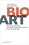 Bio-Art - Julio Velasco ; Klaus Weber - 9783837671773
