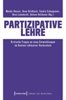Partizipative Lehre - Mandy Hauser ; Anne Goldbach ; Saskia Schuppener - 9783837673104