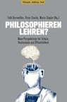 Philosophieren lehren? - Falk Bornmüller ; Peter Starke ; Mario Ziegler - 9783837676846