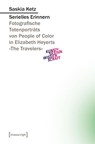 Serielles Erinnern - Saskia Ketz - 9783837676860